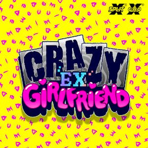 CRAZY EX GIRLFRIEND Thumbnail