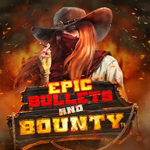 Epic Bullets and Bounty Thumbnail