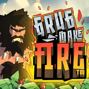 Grug Make Fire Thumbnail