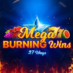 Mega Burning Wins: 27 ways Thumbnail
